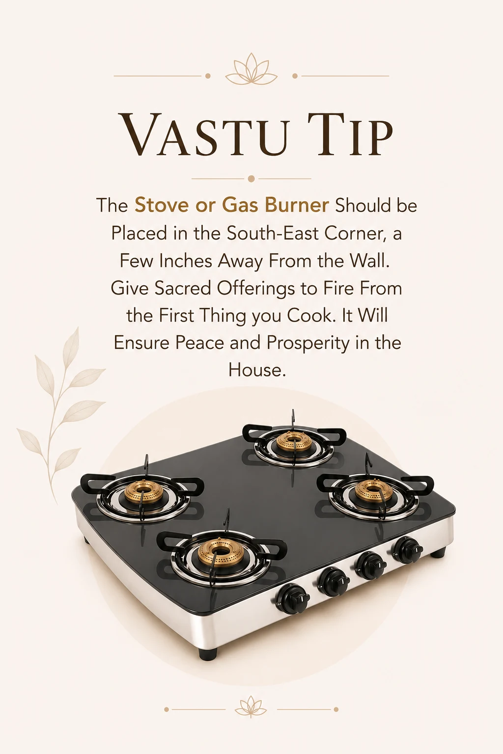 Gas stove placed in South-East corner as per Vastu